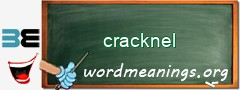 WordMeaning blackboard for cracknel